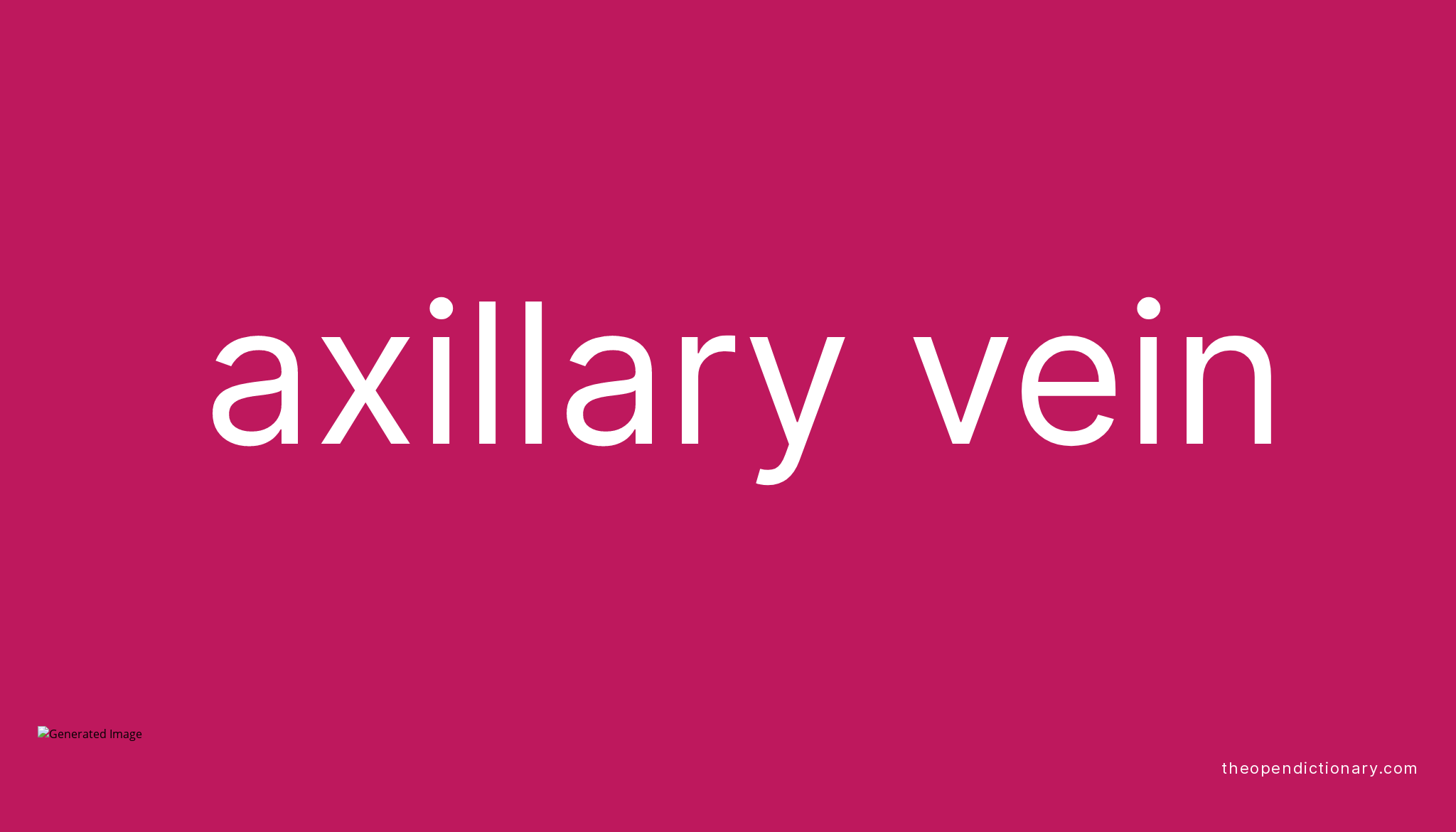 axillary-vein-meaning-of-axillary-vein-definition-of-axillary-vein-example-of-axillary-vein